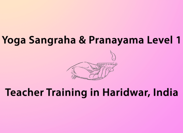 Yoga Sangraha and Pranayama Level 1 Teacher Training in India 2026